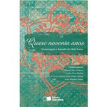 Livro - Quase Noventa Anos: Homenagem a Ranulfo de Melo Freire