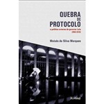 Livro - Quebra de Protocolo: a Política Externa do Governo Lula (2003-2010)