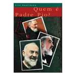 Livro - Quem é Padre Pio?