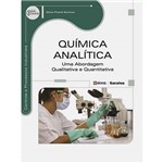 Livro - Química Analítica: uma Abordagem Qualitativa e Quantitativa - Série Eixos