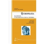 Livro - Quiropraxia: Diagnostico e Tratamento da Coluna Vertebral