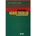 Livro - Rádio Escolar - uma Experiência de Letramento Midiático - Vol. 4