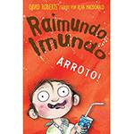 Livro - Raimundo Imundo - Arroto!