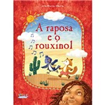 Livro - Raposa e o Rouxinol, a