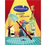 Livro - Ratatouille - Sabor de uma Amizade, o