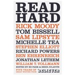 Livro - Read Hard: Five Years Of Great Writing From The Believer