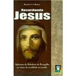 Livro - Recordando Jesus