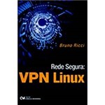 Livro - Rede Segura - VPN Linux