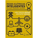 Livro - Redes Elétricas Inteligentes: Aplicações, Comunicação e Segurança