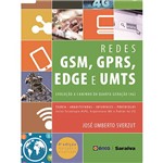 Livro - Redes GSM, GPRS, EDGE e UMTS: Evolução a Caminho da Quarta Geração (4G)