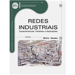 Livro - Redes Industriais: Características, Padrões e Aplicações - Série Eixos