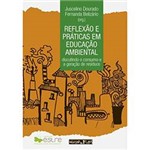 Livro - Reflexão e Práticas em Educação Ambiental: Discutindo o Consumo e a Geração de Resíduos