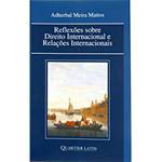 Livro - Reflexões Sobre Direito Internacional e Relações Internacionais