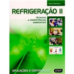 Livro - Refrigeração II : Técnicas e Competências Ambientais - Aplicações e Certificação