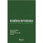 Livro - Residência em Psicologia: Novos Contextos e Desafios para a Formação de Saúde