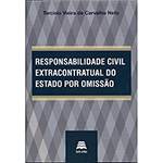 Livro - Responsabilidade Civil Extracontratual do Estado por Omissão