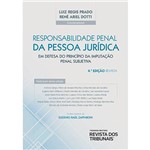 Livro - Responsabilidade Penal da Pessoa Jurídica: em Defesa do Princípio da Imputação Penal Subjetiva