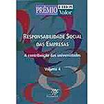 Livro - Responsabilidade Social das Empresas, V.4: Contribuição das Universidades