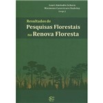 Livro - Resultados de Pesquisas Florestais na Renova Floresta