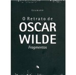 Livro - Retrato de Oscar Wilde - Fragmentos, o