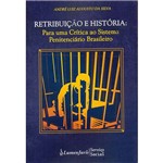 Livro - Retribuição e História: para uma Crítica ao Sistema Penitenciário Brasileiro