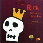 Livro - Rick, o Esqueleto Rei do Rock - Autora Léia Cassol - Editora Cassol