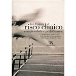 Livro - Risco Clinico: Complexidade e Performance