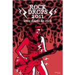 Livro - Rock Drops 2011 - Livro Diário do Rock
