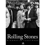 Livro - Rolling Stones - Biografia Ilustrada