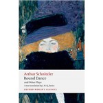 Livro - Round Dance And Other Plays (Oxford World Classics)