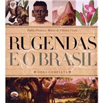 Livro - Rugendas e o Brasil: Obra Completa
