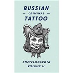 Livro - Russian Criminal Tattoo: Encyclopaedia - Volume 2
