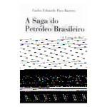Livro - Saga do Petroleo Brasileiro, a