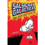 Livro - Salsichas Galácticas: uma Aventura Espacial