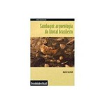 Livro - Sambaqui - Arqueologia do Litoral Brasileiro