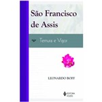 Livro - São Francisco de Assis: Ternura e Vigor