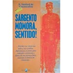 Livro - Sargento Momora, Sentido!