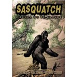 Livro - Sasquatch: a Lenda do Pé-grande