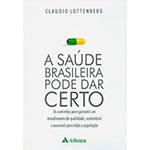 Livro - Saúde Brasileira Pode Dar Certo, a