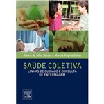 Livro - Saúde Coletiva: Linhas de Cuidado e Consulta de Enfermagem