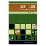 Livro - Schiller & a Cultura Estetica