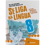 Livro - se Liga na Lingua - Vol. 8