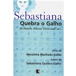Livro - Sebastiana Quebra o Galho do Homem Solteiro, Divorciado Etc...
