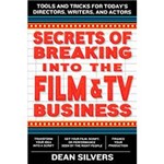 Livro - Secrets Of Breaking Into The Film And Tv Business