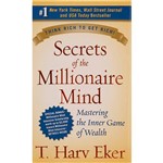 Livro - Secrets Of The Millionaire Mind: Mastering The Inner Game Of Wealth