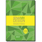 Livro - Senai Mix Design: Direções Criativas Primavera Verão 2015-16 - Coleção Design