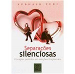 Livro - Separações Silenciosas: Corações Partidos em Relações Fragilidades