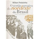 Livro - Sertao Arcaico do Nordeste Brasileiro, o