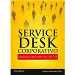 Livro - Service Desk Corporativo - Solução com Base na ITIL® V3