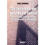 Livro - Serviços de Proteção Social, os - um Estudo Comparado Entre Brasil e Portugal